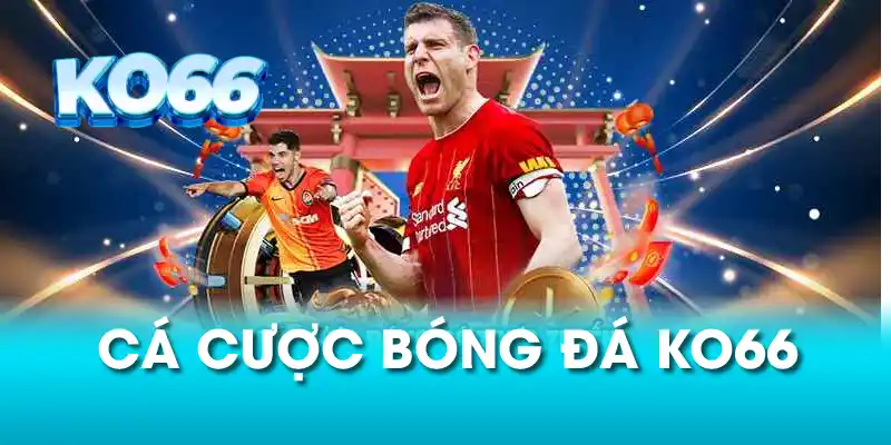 Cá cược bóng đá trực tuyến