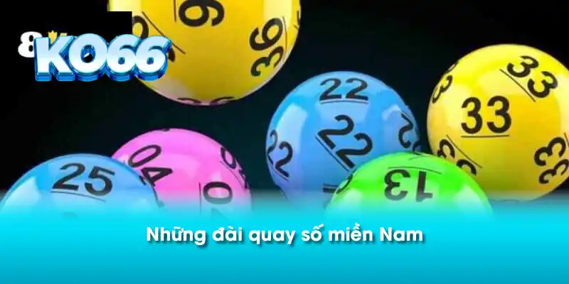 Những đài quay số miền Nam 